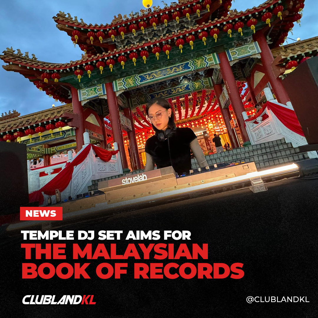 Temple One ClublandKL | Blog - Temple DJ Set Aims for the Malaysian Book of Records